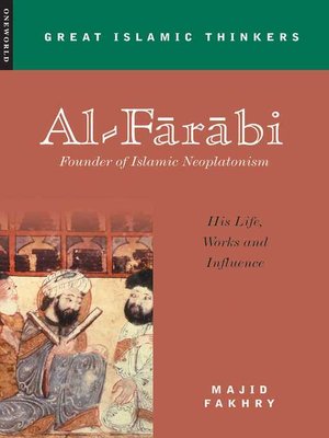 cover image of Al-Farabi, Founder of Islamic Neoplatonism